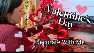 Valentine’s Day Decorate With Me