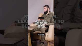 Syrian rebel leader reacts to being called a ‘global terrorist’