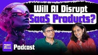 Will AI Disrupt SAAS Products? | Podcast