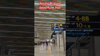 Trichy airport departure hall #namakkal #trichyairport #trichyairport #wandererlingesh #viral#trend