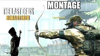 The Last of Us™ Bow & Arrow Montage "Bullseye" ᴴᴰ