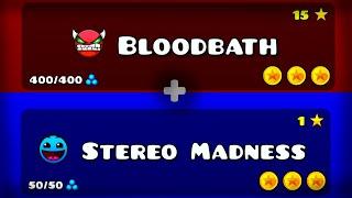 Stereo Madness + Bloodbath = ?