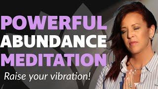 POWERFUL ABUNDANCE MEDITATION TO RAISE YOUR VIBRATIONS/LISA ROMANO