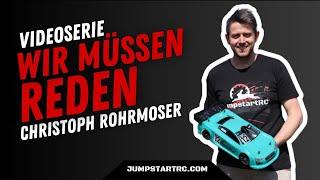 Videoserie: Wir müssen reden. Christoph Rohrmoser