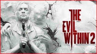 The Evil Within 2  Прохождение #1  СТАРЫЕ ЗНАКОМЫЕ.