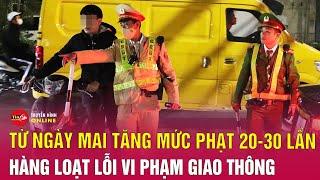 Mức phạt tiền một số lỗi vi phạm giao thông xe ô tô từ 1/1/2025 | Tin24h