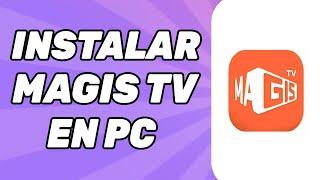 Como Instalar Magistv en PC Bluestacks (2024)