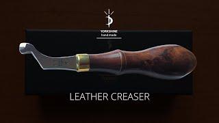 Yorkshine leather creaser, edge creasing tool quick review