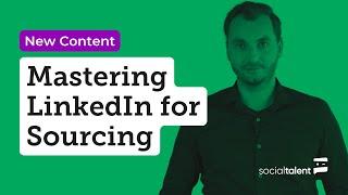 Mastering LinkedIn Sourcing with Jose Kadlec | SocialTalent