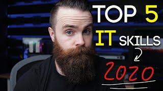 Top 5 IT Skills in 2020