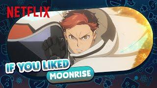 Your Next Sci-Fi Watch | Netflix Anime