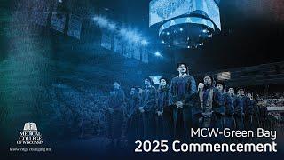 Medical College of Wisconsin – Green Bay 2025 Commencement Ceremony