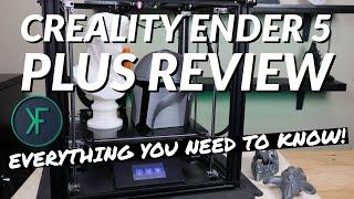 Creality Ender 5 Plus Review: EVERYTHING You Need To Know!