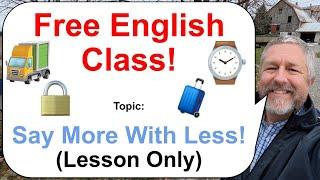 Let's Learn English: Topic: Too Many Words! ⌚ (Lesson Only)