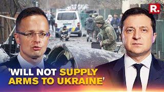 Russia-Ukraine War: Hungary Reiterates It Will Not Send Troops Or Weapons To Ukraine