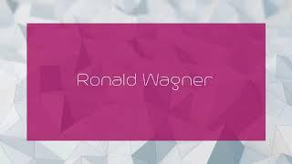 Ronald Wagner - appearance