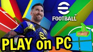  How to PLAY [ eFootball 2024 ] on PC and Laptop with Keyboard ▶ DOWNLOAD and INSTALL