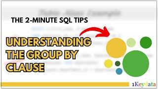 SQL Understanding the GROUP BY Clause