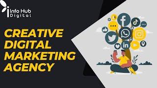 Creative Digital Marketing Agency |  Digital Marketing Services Provider - Info Hub Digital