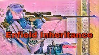 INHERIT A LEE ENFIELD?