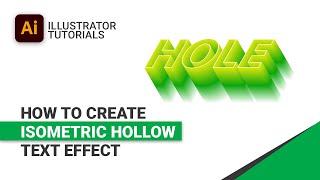 How To Create Isometric Hollow Text Effect in Adobe Illustrator