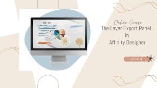 Mastering the Layer Export Panel in Affinity Designer: Efficiently Export Layers and Assets