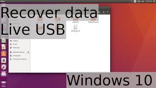 Windows 10 Data Recovery - Live USB (Ubuntu)