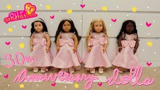 NEW Our Generation 30th Anniversary Limited Edition Dolls! | Kelli Maple