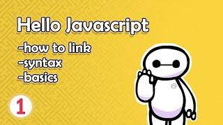 hello Javascript #1 || Basic syntax & How it works