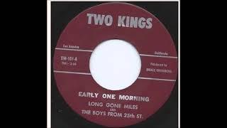 Long Gone Miles - Early One Morning 1965