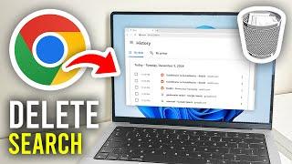 How To Delete Search History In Google Chrome Laptop & PC - Full Guide