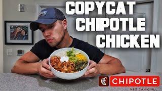 The OFFICIAL CHIPOTLE CHICKEN RECIPE!