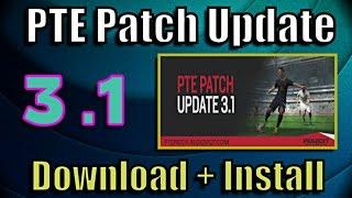 [PES 2017] PTE Patch 3.1 Update: Download + Install on PC