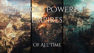 Top 3 Most Powerful Empires In All Of History | Civilizations | Ai Images |