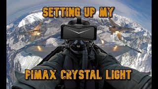 My awkward start in VR with the awesome Pimax Crystal Light