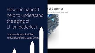 Nano-CT for the understanding of novel functional materials for batteries and semiconductors