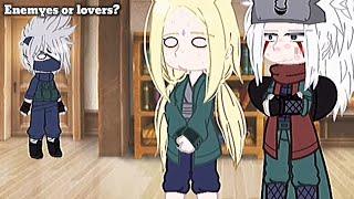  • Enemyes or lovers? •  || Meme - Gacha Club || [Tsunade, Jiraya & Kakashi  TsuJira & Kakaixa]