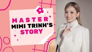 Story - Master Mimi Trinh - Lash, PMU, Facial Expert