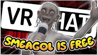 SMEAGOL IS FREE - VRChat (Funny Moments)