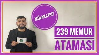 KPSS 50 -60 PUANLA 239 MEMUR ALIMI -MÜLAKATSIZ ONLİNE MEMUR ATAMASI (AKDENİZ ÜNİVERSİTESİ BAŞVURUSU)