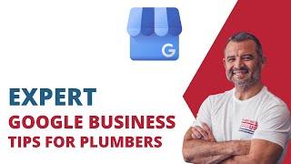 Expert Google Business Tips for Plumbers and HVAC Contractors | Plumber Marketing USA