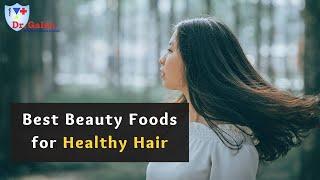 13 Best Beauty Foods for Healthy Hair