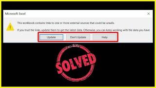 Excel Link Update Error   |   External source that could be unsafe