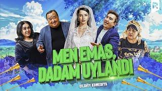 Men emas, dadam uylandi (o'zbek film) | Мен эмас, дадам уйланди (узбекфильм)