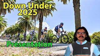 ‍️Tour Down Under 2025 : Présentation (Parcours, Pronos, Météo...)