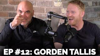 #12 Gorden Tallis - The Raging Bull | The Bye Round Podcast with James Graham