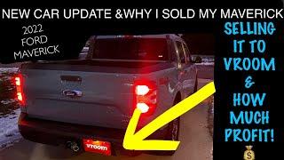 SOLD FORD MAVERICK & VROOM PROFIT / What’s next?