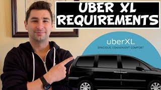 Uber XL Requirements for the Uber XL Driver