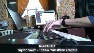 Taylor Swift - I Knew You Were Trouble (Piano Cover)