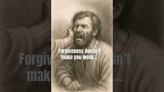 The Power of Forgiveness.
